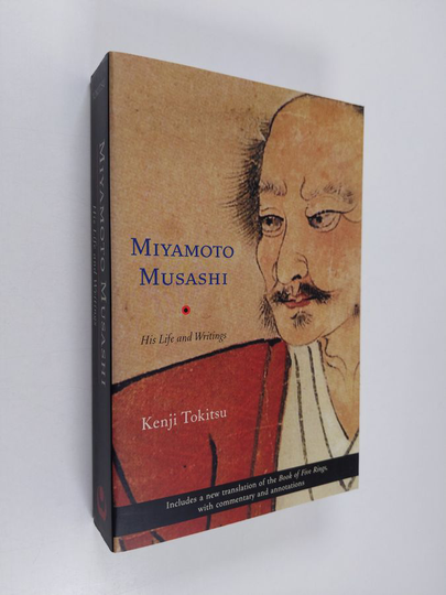 Sherab Chödzin ym. : Miyamoto Musashi - His Life and Writings