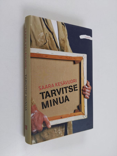 Saara Kesävuori : Tarvitse minua