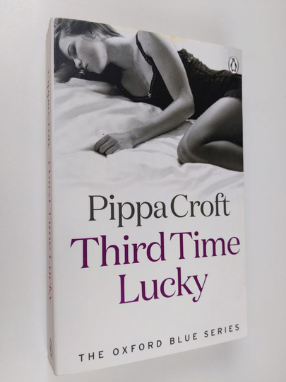 Pippa Croft : Third Time Lucky