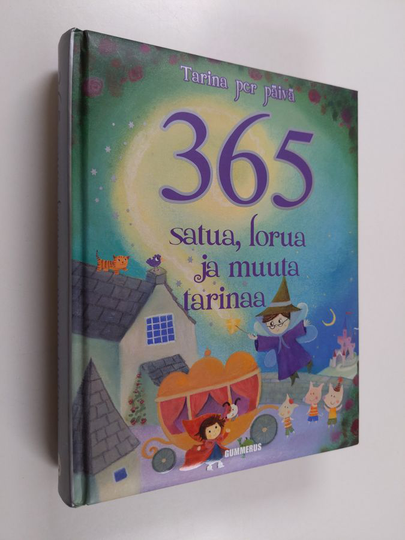 365 satua, lorua ja muuta tarinaa : tarina per päivä