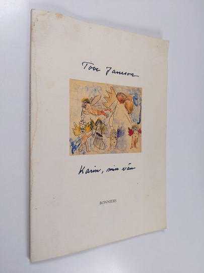 Tove Jansson : Karin, min vän