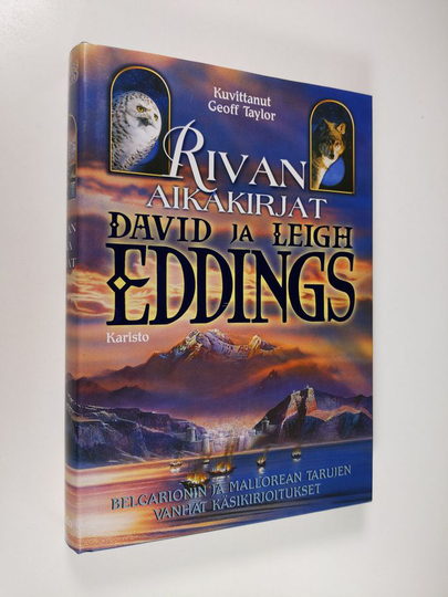 David Eddings : Rivan aikakirjat : Belgarionin ja Mallorean tarujen vanhat käsikirjoitukset