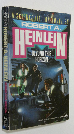 Robert A. Heinlein : Beyond this horizon
