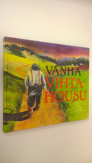 Pertti Anttonen (toim.) : Vanha vihtahousu