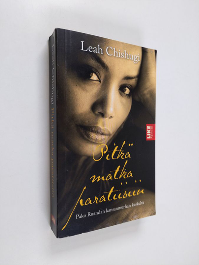 Leah Chishugi : Pitkä matka paratiisiin : pako Ruandan kansanmurhan keskeltä