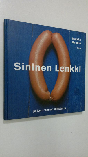 Markku Haapio : Sininen lenkki ja kymmenen mestaria