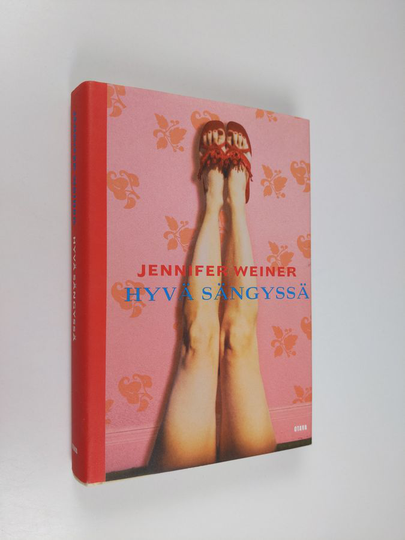 Jennifer Weiner : Hyvä sängyssä