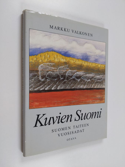 Markku Valkonen : Kuvien Suomi : Suomen taiteen vuosisadat