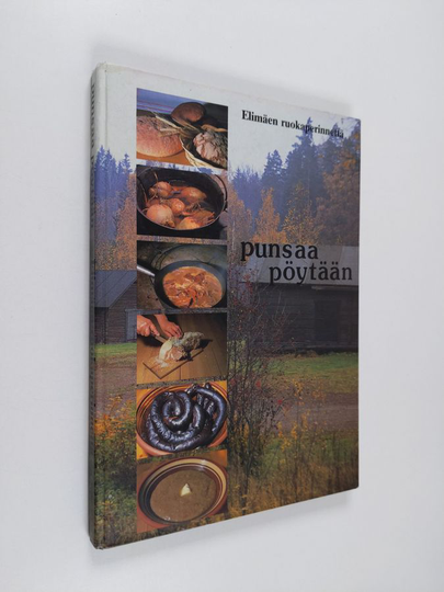 Punsaa pöytään - Elimäen ruokaperinnettä