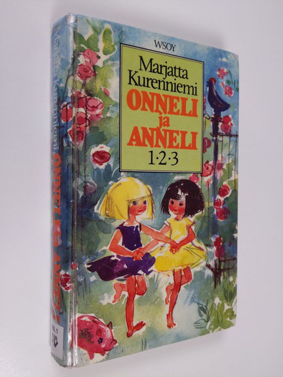 Marjatta Kurenniemi : Onneli ja Anneli 1-2-3 : Onnelin ja Annelin talo ; Onnelin ja Annelin talvi ; Onneli, Anneli ja orpolapset