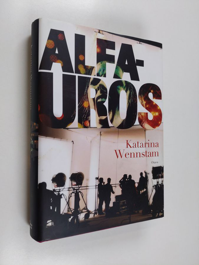 Katarina Wennstam : Alfauros : jännitysromaani