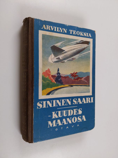 Arvid Lydecken : Sininen saari ; Kuudes maanosa - Kuudes maanosa
