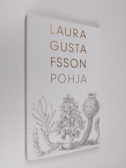 Laura Gustafsson : Pohja