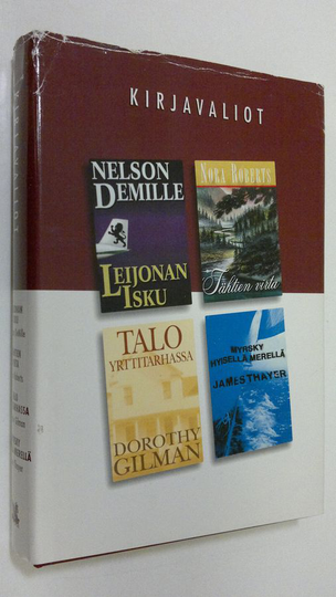 Kirjavaliot ; Demille, Nelson : Leijonan isku / Roberts, Nora : Tähtien virta / Gilman, Dorothy : Talo yrttitarhassa / Thayer, James : Mysrky merellä