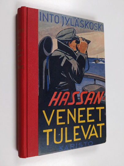 Into Jyläskoski : Hassan-veneet tulevat : merivartijain seikkailuja