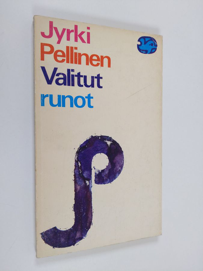 Jyrki Pellinen : Valitut runot