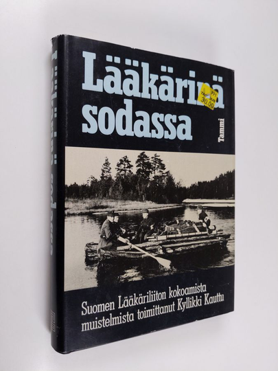 Kyllikki Kauttu : Lääkärinä sodassa