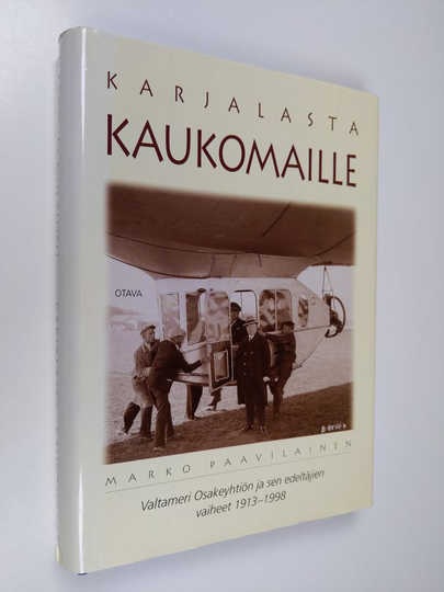 Marko Paavilainen : Karjalasta kaukomaille : Valtameri osakeyhtiön ja sen edeltäjien vaiheet 1913-1998