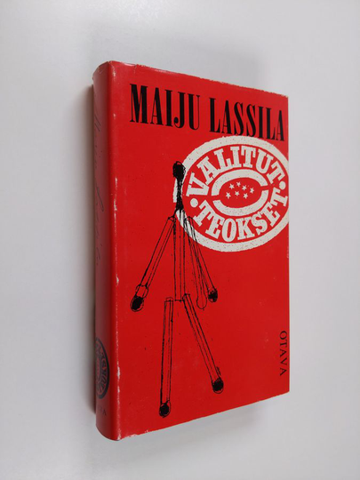 Maiju Lassila : Valitut teokset : Tulitikkuja lainaamassa - Liika viisas - Kuolleista herännyt