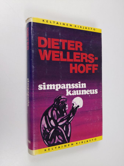 Dieter Wellershoff : Simpanssin kauneus