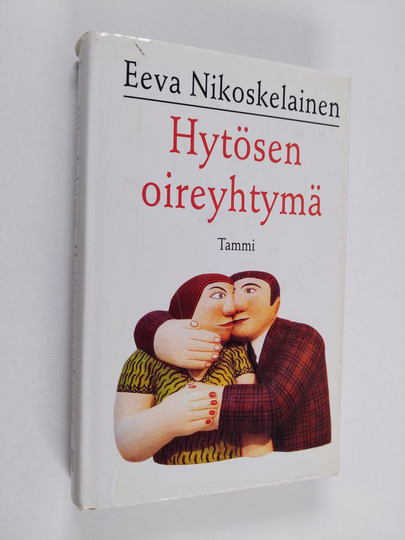 Eeva Nikoskelainen : Hytösen oireyhtymä