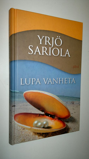 Yrjö Sariola : Lupa vanheta