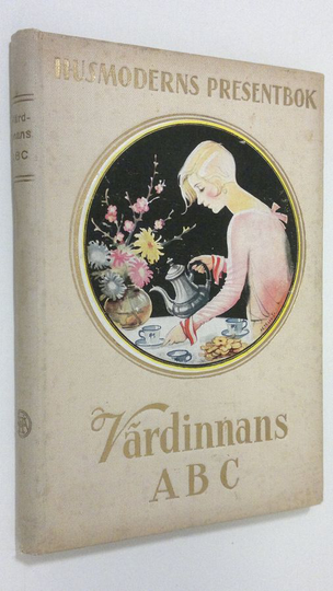 Mary T. Nathhorst : Värdinnans ABC : praktisk handbok