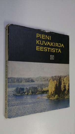 A. Reinsalu (laatinut) : Pieni kuvakirja Eestistä