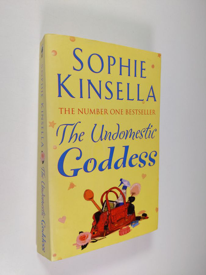 Sophie Kinsella : The Undomestic Goddess