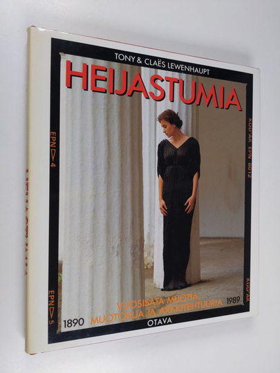 Tony Lewenhaupt : Heijastumia 1890-1989 : vuosisata muotia, muotoilua ja arkkitehtuuria