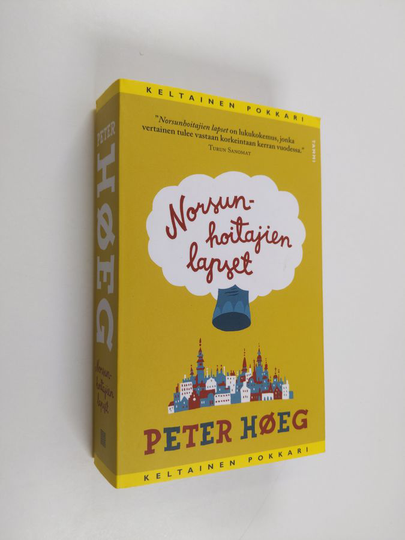 Peter Höeg : Norsunhoitajien lapset