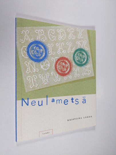 Kristiina Lähde : Neulametsä