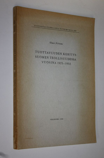 Olavi E. Niitamo : Tuottavuuden kehitys Suomen teollisuudessa vuosina 1925-1952