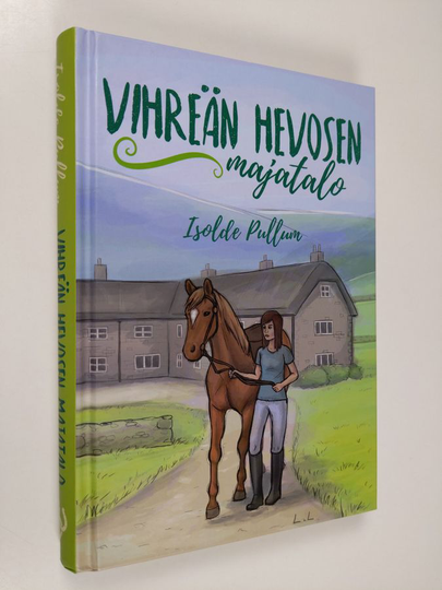 Isolde Pullum : Vihreän hevosen majatalo