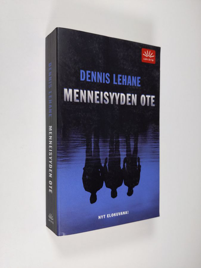 Dennis Lehane : Menneisyyden ote
