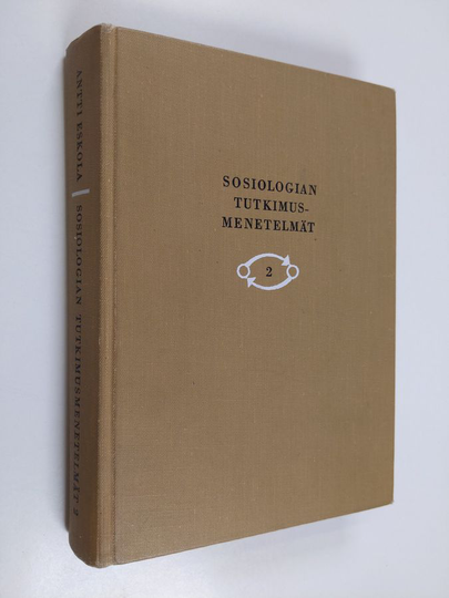 Antti Eskola : Sosiologian tutkimusmenetelmät 2