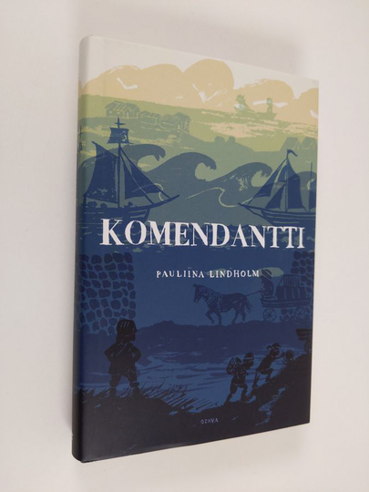 Pauliina Lindholm : Komendantti : Viapori 1748