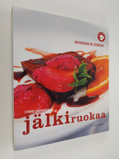 Roderick Dixon : 1000 parasta jälkiruokaa