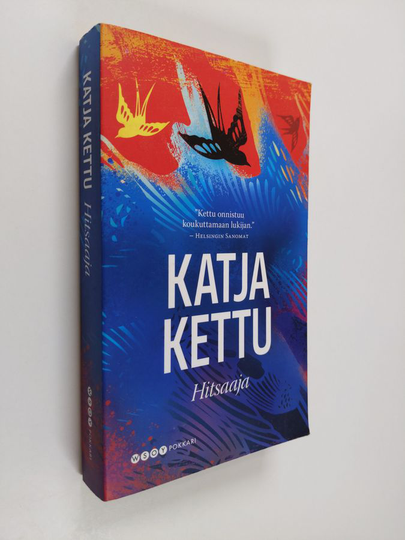 Katja Kettu : Hitsaaja
