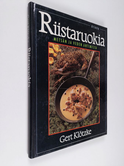 Gert Klötzke : Riistaruokia metsän ja veden antimista