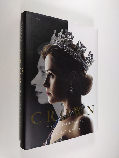 Robert Lacey : The crown : todellinen tarina (1947-1955)