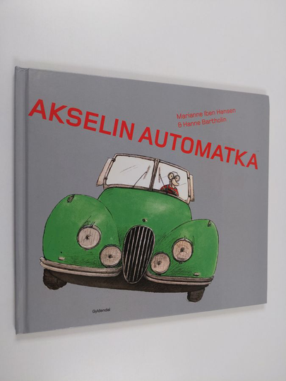 Marianne Iben Hansen : Akselin automatka