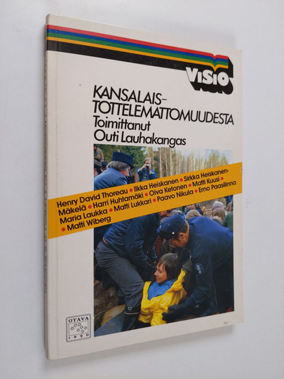 Outi Lauhakangas (toim.) : Kansalaistottelemattomuudesta