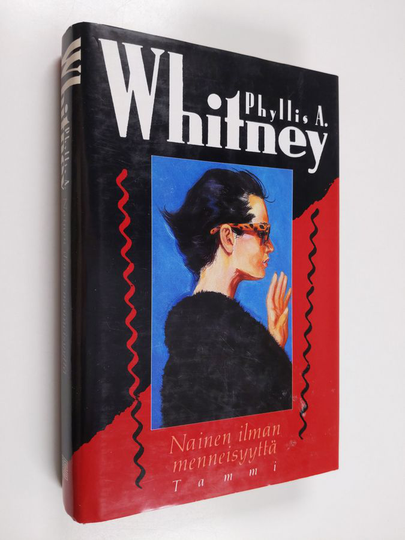 Phyllis A. Whitney : Nainen ilman menneisyyttä