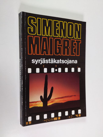 Georges Simenon : Maigret syrjästäkatsojana : Komisario Maigret'n tutkimuksia
