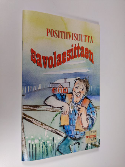 Juhani Töytäri : Positiivisuutta savolaesittaen