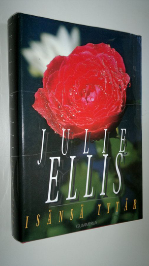 Julie Ellis : Isänsä tytär