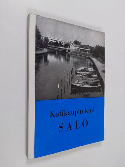 Kotikaupunkini Salo : Kotiseutuoppia kansakoulun III luokalle