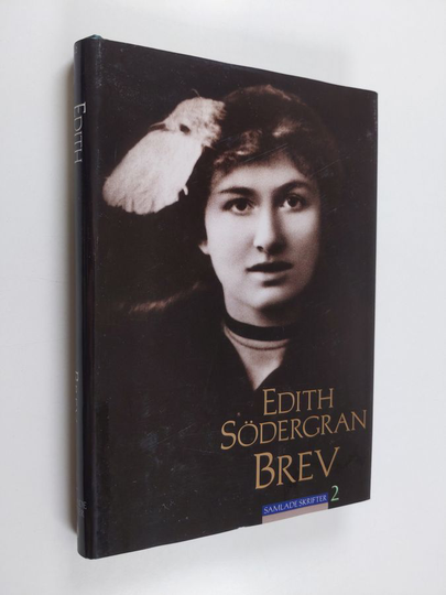 Edith Södergran : Samlade skrifter 2 : Brev