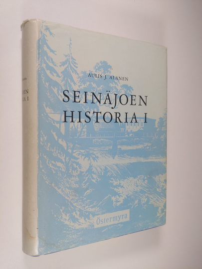 Aulis J. Alanen : Seinäjoen historia 1 : Vuoteen 1931 eli kunnan jakautumiseen kauppalaksi ja maalaiskunnaksi